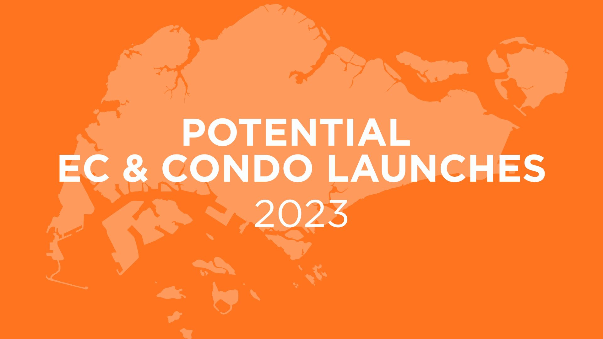 Condo/EC Potential Launches 2023